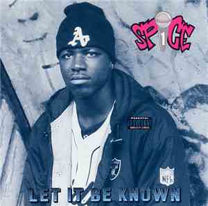 Spice 1 - Let It Be Known