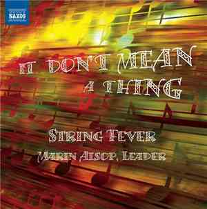 String Fever - It Don't Mean A Thing