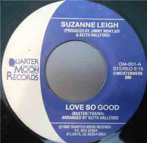Suzanne Leigh - Love So Good