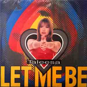 Taleesa - Let Me Be