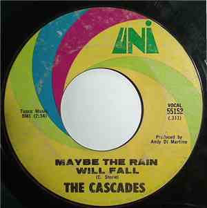 The Cascades  - Maybe The Rain Will Fall
