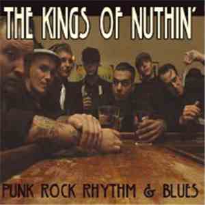 The Kings Of Nuthin' - Punk Rock Rhythm & Blues