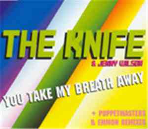 The Knife & Jenny Wilson - You Take My Breath Away