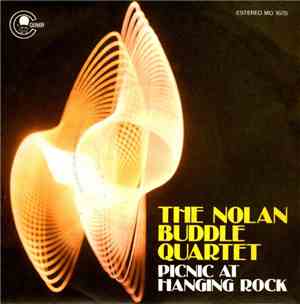 The Nolan-Buddle Quartet - Picnic At Hanging Rock