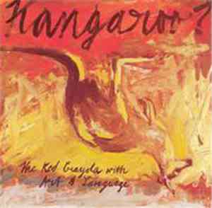 The Red Crayola With Art & Language - Kangaroo?