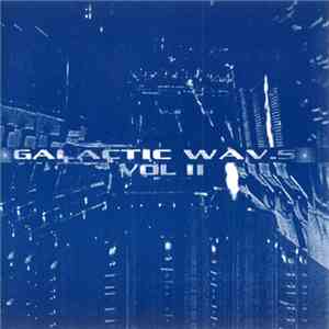 Various - Galactic Wav.s Vol II