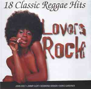 Various - Lovers Rock - 18 Classic Reggae Hits