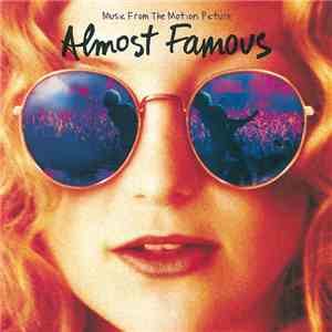 Various - Music From The Motion Picture Almost Famous