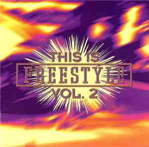 Various - This Is Freestyle Vol. 2