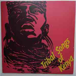 Various - Tribal Songs Of Kenya