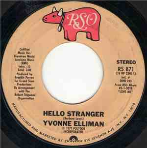 Yvonne Elliman - Hello Stranger / She'll Be The Home