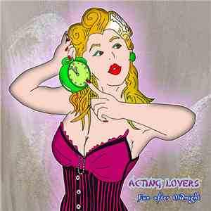 Acting Lovers - Fun After Midnight