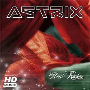 Astrix - Acid Rocker