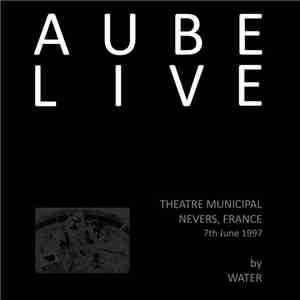 Aube - Live 1997-1