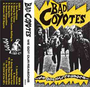 Bad Coyotes - We Got Our Reasons