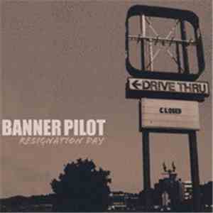 Banner Pilot - Resignation Day
