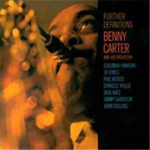 Benny Carter - Further Definitions: The Complete Further Definitions Sessions