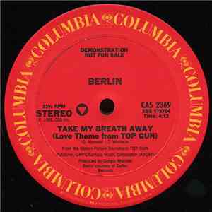 Berlin - Take My Breath Away (Love Theme From Top Gun)