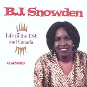 B.J. Snowden - Life In The USA And Canada