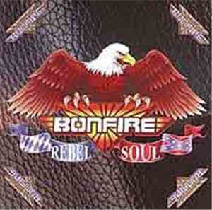 Bonfire - Rebel Soul