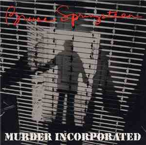 Bruce Springsteen - Murder Incorporated