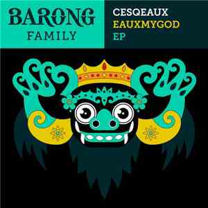 Cesqeaux - Eauxmygod EP