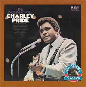 Charley Pride - The Incomparable Charley Pride