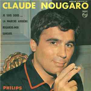Claude Nougaro - Je Suis Sous...