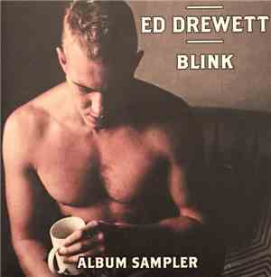 Ed Drewett - Blink (Album Sampler)