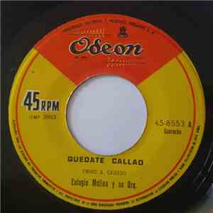 Eulogio Molina Y Su Orquesta - Quedate Callao / El Guarapo