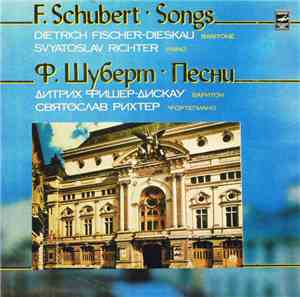 F. Schubert - Dietrich Fischer-Dieskau, Svyatoslav Richter - Songs ---  Пес ...