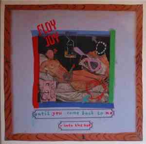 Floy Joy - Until You Come Back To Me + Into The Hot