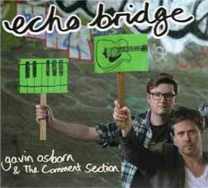 Gavin Osborn & The Comment Section - Echo Bridge