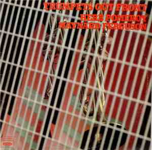 Herb Pomeroy / Maynard Ferguson - Trumpets Out Front