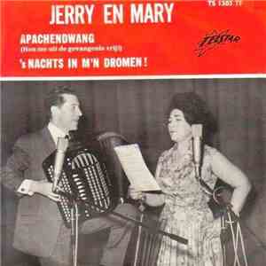 Jerry En Mary - Apachendwang / 's Nachts In Mijn Dromen