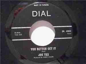 Joe Tex - You Better Get It / You Got What It Takes