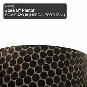José María Pastor Sánchez - Comienzo III (Lisboa-Portugal)