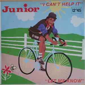 Junior  - Let Me Know / I Can't Help It