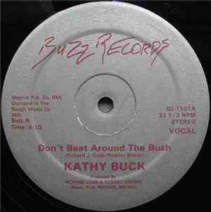 Kathy Buck - Don't Beat Around The Bush