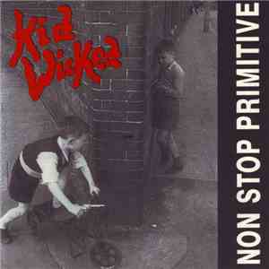 Kid Wicked  - Non Stop Primitive