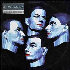 Kraftwerk - Electric Cafe