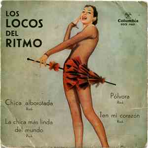 Los Locos Del Ritmo - Chica Alborotada