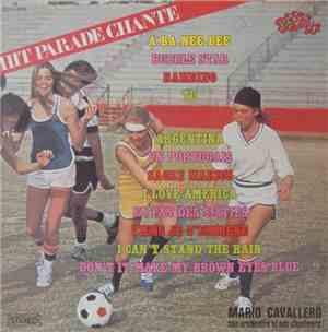 Mario Cavallero, Son Orchestre Et Ses Chanteurs - Hit Parade Chante - Pop Hits - Vol. 39