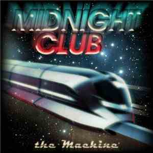 Midnight Club - The Machine