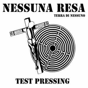 Nessuna Resa - Terra Di Nessuno