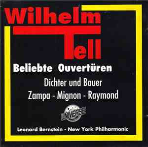 New York Philharmonic - Leonard Bernstein - Wilhelm Tell Beliebte Ouvertüre ...