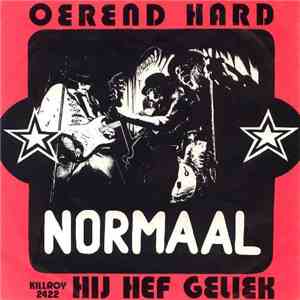 Normaal - Oerend Hard