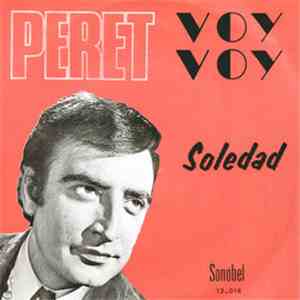 Peret - Voy, Voy / Soledad
