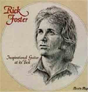 Rick Foster - Inspirational Guitar At Its Best