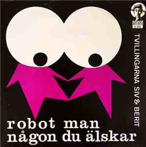Siv & Berit - Robot Man